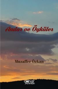 Anılar ve Öyküler