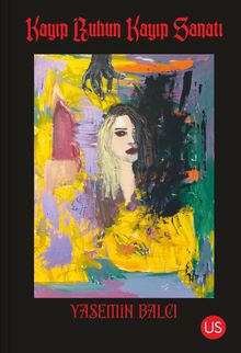 Kayıp Ruhun Kayıp Sanatı