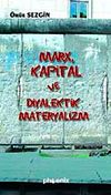 Marx Kapital ve Diyalektik Materyalizm