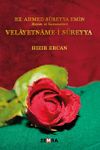 Hz. Ahmed S&uuml;reyya Emin Hayatı ve Kerametleri & Velayetname-İ S&uuml;reyya