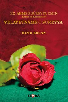 Hz. Ahmed Süreyya Emin Hayatı ve Kerametleri & Velayetname-İ Süreyya