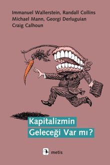 Kapitalizmin Geleceği Var mı?
