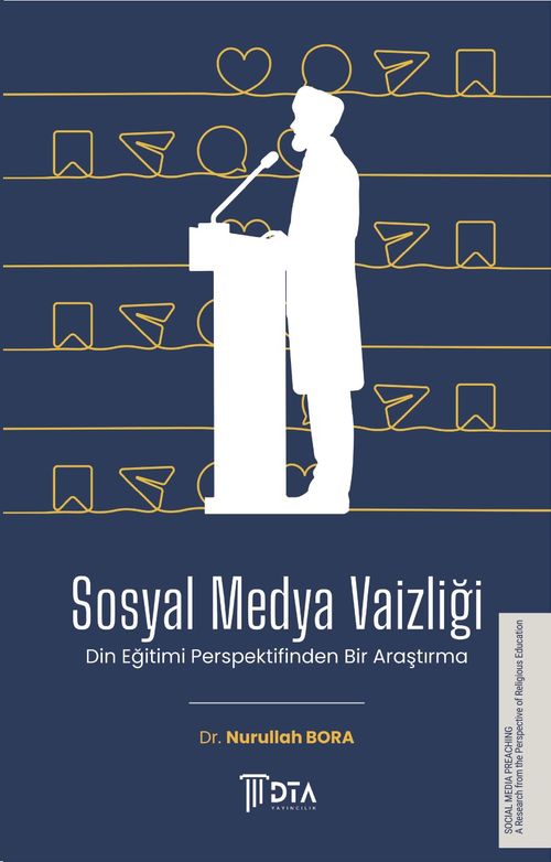 Sosyal Medya Vaizliği & Din Eğitimi Açısından Bir Araştırma