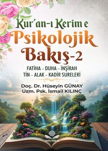 Kur'an-ı Kerim'e Psikolojik Bakış 2