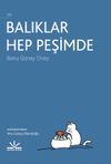 Balıklar Hep Peşimde