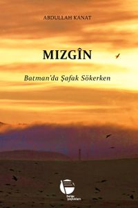 Mızgin & Batman'da Şafak Sökerken