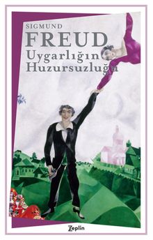 Uygarlığın Huzursuzluğu