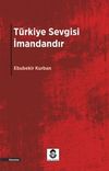 T&uuml;rkiye Sevgisi İmandandır