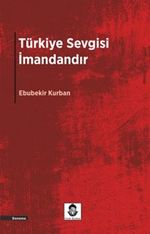 Türkiye Sevgisi İmandandır