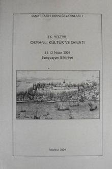 16. Yüzyıl Osmanlı Kültür ve Sanatı (Kod: 4-F-40)
