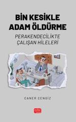 Bin Kesikle Adam Öldürme & Perakendecilikte Çalışan Hileleri