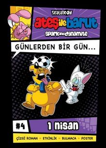  Ateş ile Barut & Günlerden Bir Gün Çizgi Roman Serisi / 4 Günlerden Bir Gün