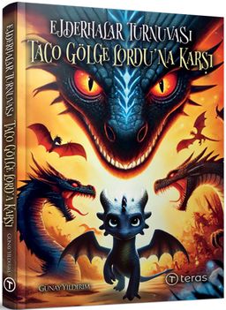 Ejderhalar Turnuvası: Taco Gölge Lordu'na Karşı