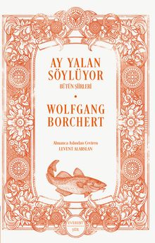 Ay Yalan Söylüyor & Bütün Şiirleri 