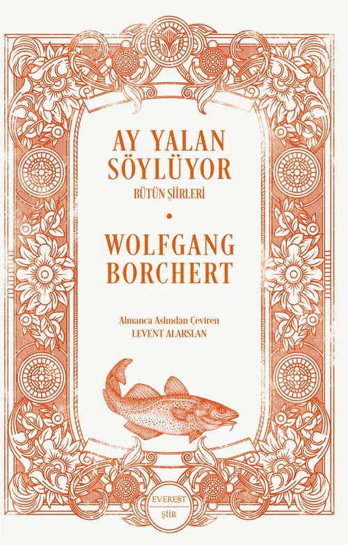 Ay Yalan Söylüyor & Bütün Şiirleri 