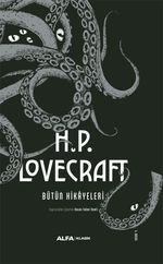 H.P. Lovecraft - Bütün Hikayeleri (Ciltli)