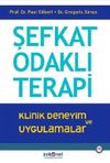Şefkat Odaklı Terapi & Klinik Deneyim ve Uygulamalar