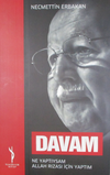 Davam - Ne Yaptıysam Allah Rızası İ&ccedil;in Yaptım