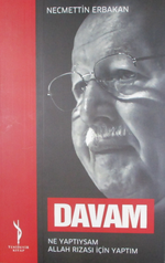 Davam - Ne Yaptıysam Allah Rızası İçin Yaptım