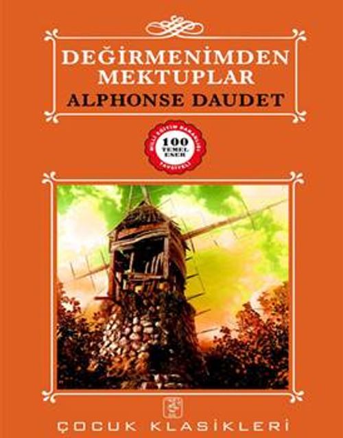 Değirmenimden Mektuplar / 100 Temel Eser