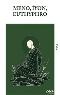 Meno, İyon, Euthyphro