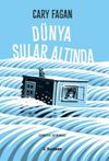 D&uuml;nya Sular Altında