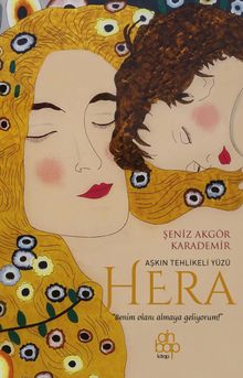 Aşkın Tehlikeli Yüzü Hera