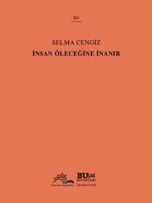 İnsan Öleceğine İnanır