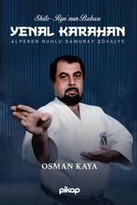 Shito Ryu'nun Babası Yenal Karahan & Alperen Ruhlu Samuray Şövalye