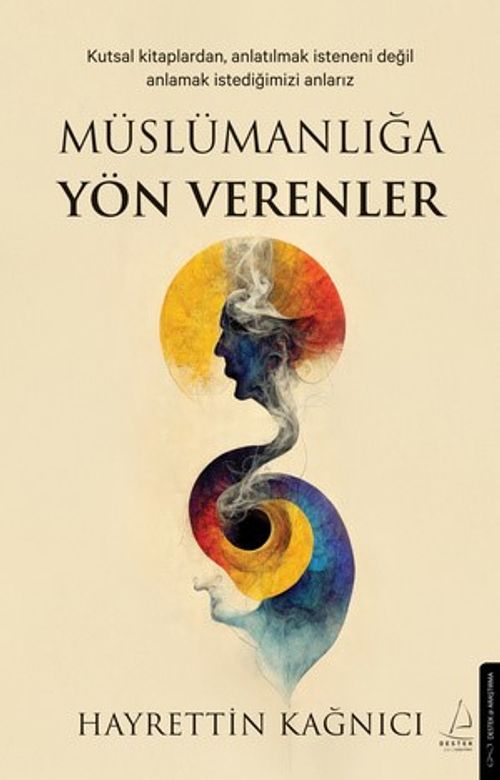 Müslümanlığa Yön Verenler