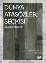 Dünya Atasözleri Seçkisi (Arapça-Türkçe)