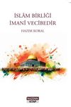 İslam Birliği İmani Vecibedir