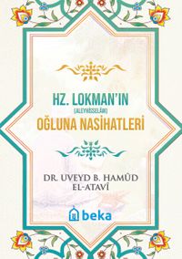 Hz. Lokman Aleyhisselamın Oğluna Nasihatleri