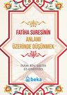 Fatiha Suresinin Anlamı Üzerinde Düşünmek