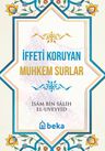 İffeti Koruyan Muhkem Surlar