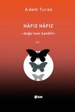 Hafiz Hafiz & Doğu'nun Kandili
