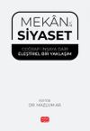 Mekan ve Siyaset & Coğrafi İnşaya Dair Eleştirel Bir Yaklaşım