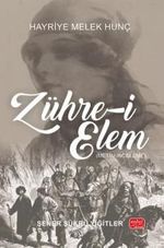 Zühre-i Elem Hayriye Melek Hunç (Metin-İnceleme)