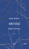 Kintsugi & Değerli Yaralar