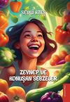 Zeynep ve Konuşan Sebzeler