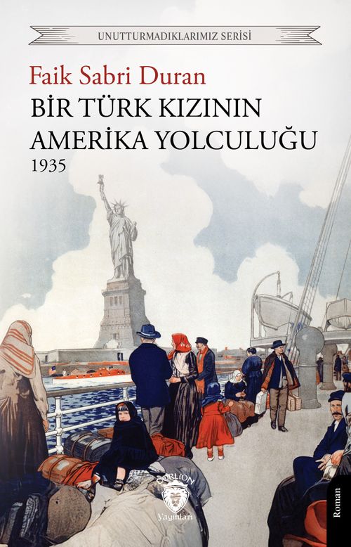 Bir Türk Kızının Amerika Yolculuğu 1935