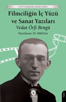 Filmciliğin İç Yüzü ve Sanat Yazıları