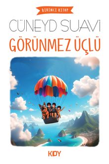 Görünmez Üçlü 1