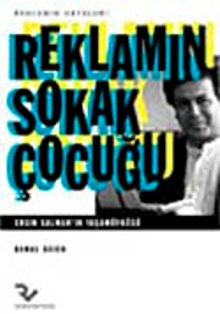 Reklamın Sokak Çocuğu & Ersin Salman'ın Yaşamöyküsü