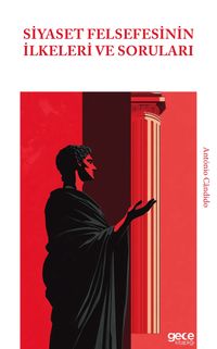 Siyaset Felsefesinin İlkeleri ve Soruları