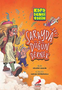 Kafa Dengi Tarih / Sarayda Düğün Dernek 