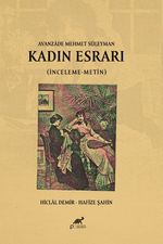 Kadın Esrarı (İnceleme-Metin)