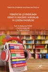 T&uuml;rkiye'de &Ccedil;eviribilimin D&uuml;n&uuml; ve Bug&uuml;n&uuml;: Sorunlar ve &Ccedil;&ouml;z&uuml;m &Ouml;nerileri
