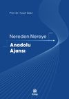 Nereden Nereye Anadolu Ajansı