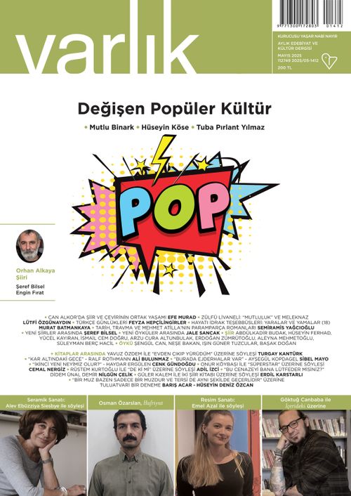 Varlık Edebiyat ve Kültür Dergisi Mayıs 2025